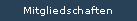 Mitgliedschaften